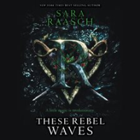 These_Rebel_Waves